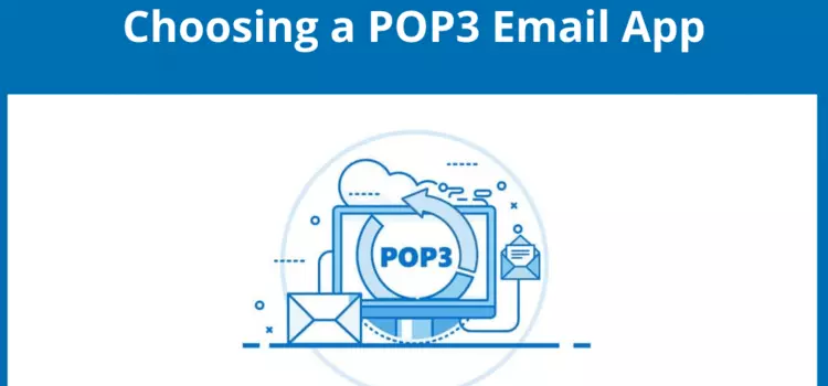 Guide to POP3 Email Protocols