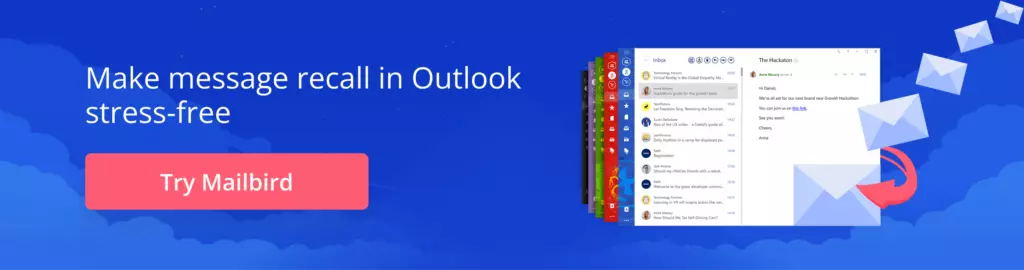 Make message recall in Outlook stress-free with Mailbird