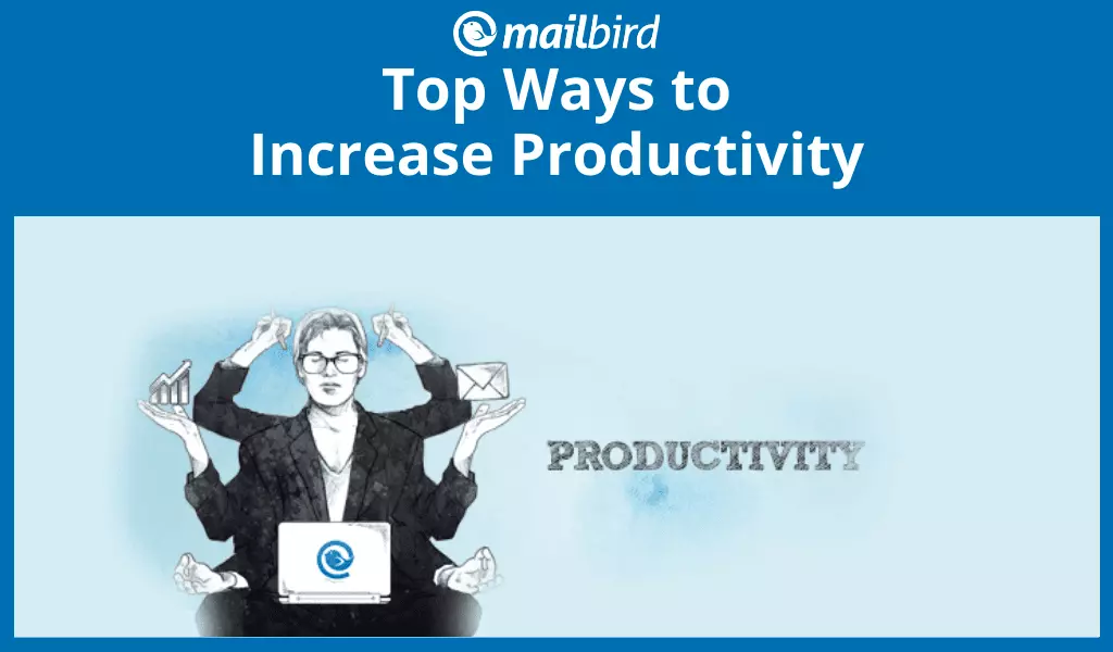 How to Increase Productivity & Improve Time Management