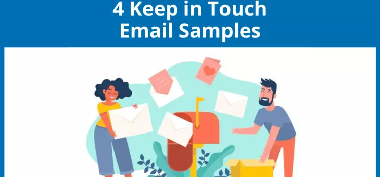 4 Options for a “Keep In Touch” Email Samples in 2023