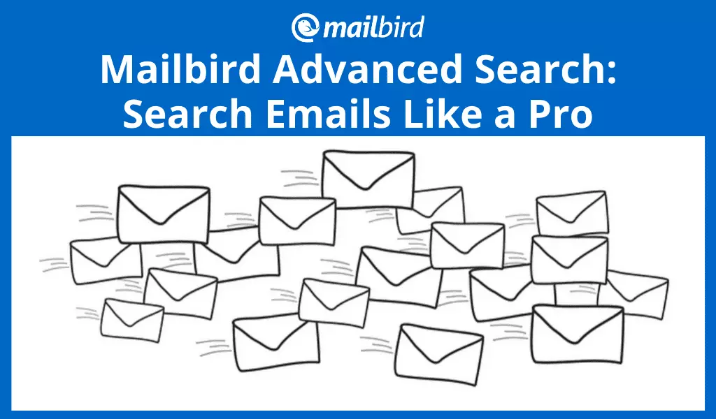 Advanced Email Search with Mailbird Guide
