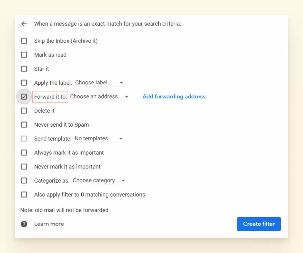 Screenshot of how to forward emails using gmail filters