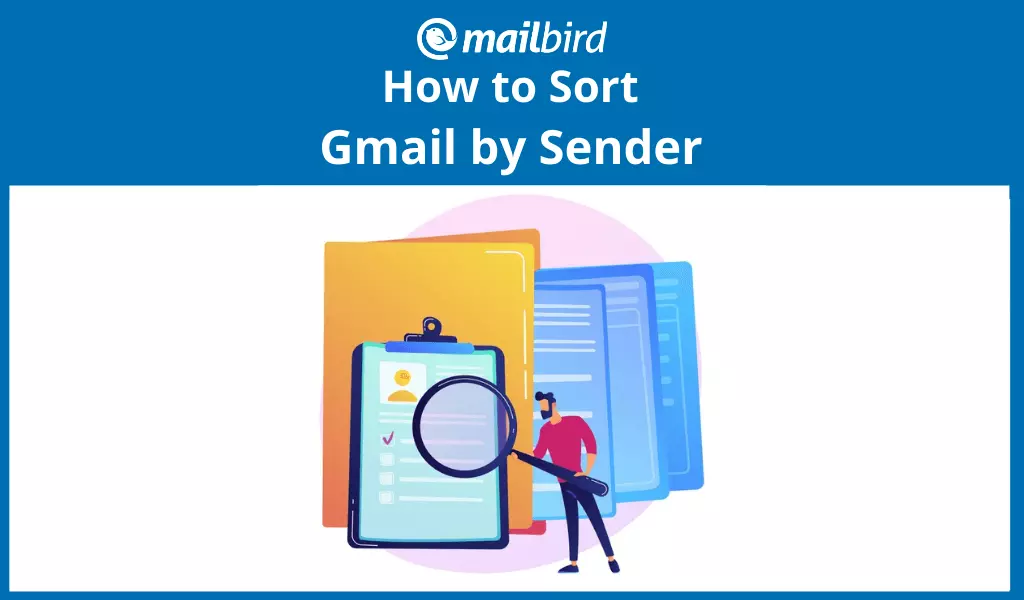 How to Sort Your Gmail Inbox By Sender?  Indepth Guide