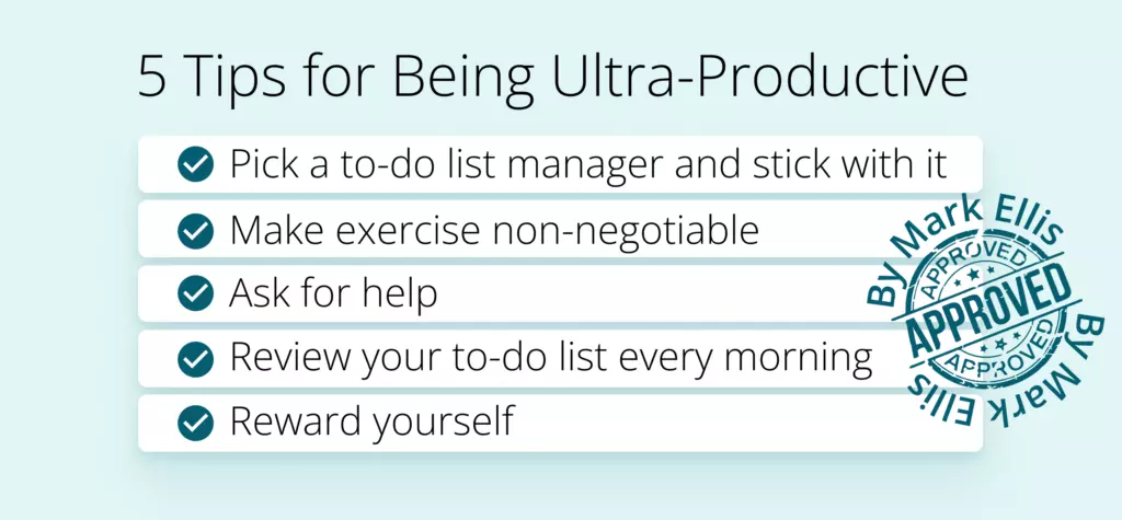 5 tips for being ultra-productive