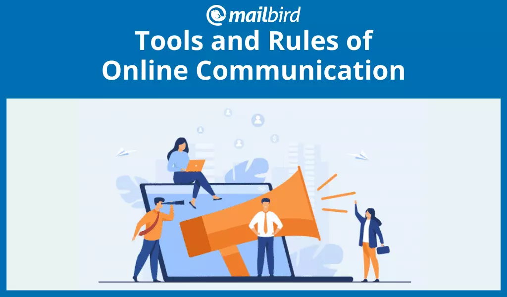 Most Effective Tools and Rules of Online Communication